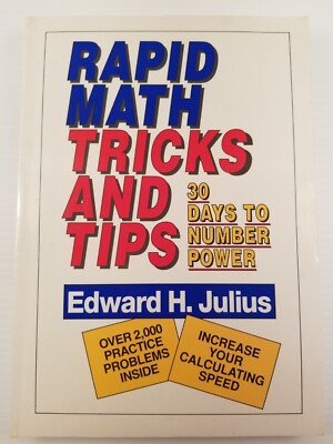 Rapid Math Tricks and Tips- 30 Days to Number Power - Edward H. Julius VG