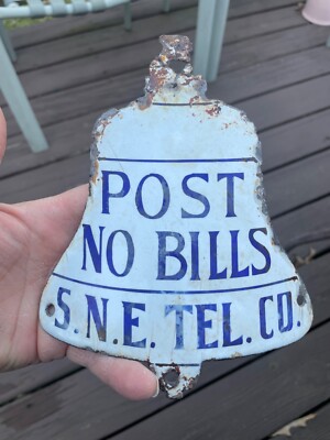 EARLY POST NO BILLS BELL TELEPHONE DIE CUT PORCELAIN SIGN SOUTHERN NEW ENGLAND