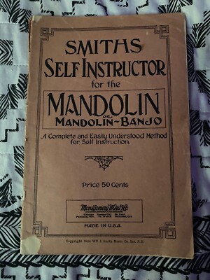 Smith's Self Instructor For The Manolin or Mandolin Banjo. 1924
