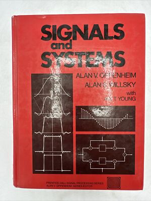 Signals and Systems 1st Ed by Oppenheim, Willsky, and Young, Hardcover, 1983