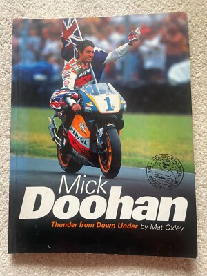 MICK DOOHAN. THUNDER FROM DOWN UNDER. MAT OXLEY. PAPERBACK. 1999