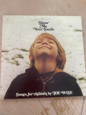 Show me your smile songs for children by Joe Wise Vinyl