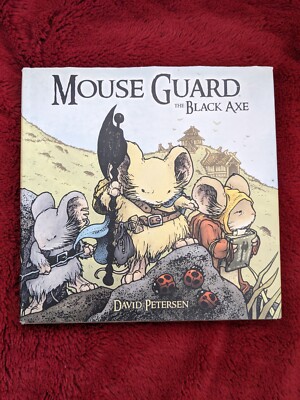 Mouse Guard: The Black Axe - Hardcover By Petersen, David - GOOD