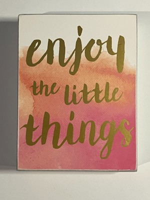 ''Enjoy the Little Things'' Hobby Lobby Wood Decoration 3'' x 4'' - New