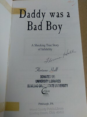 Daddy Was a Bad Boy by Floriana Hall Paperback Autographed 2001