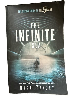 The 5th Wave Ser.: The Infinite Sea : The Second Book of the 5th Wave by Rick...