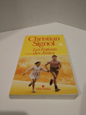 Christian Signal Les Enfants roman des Justes