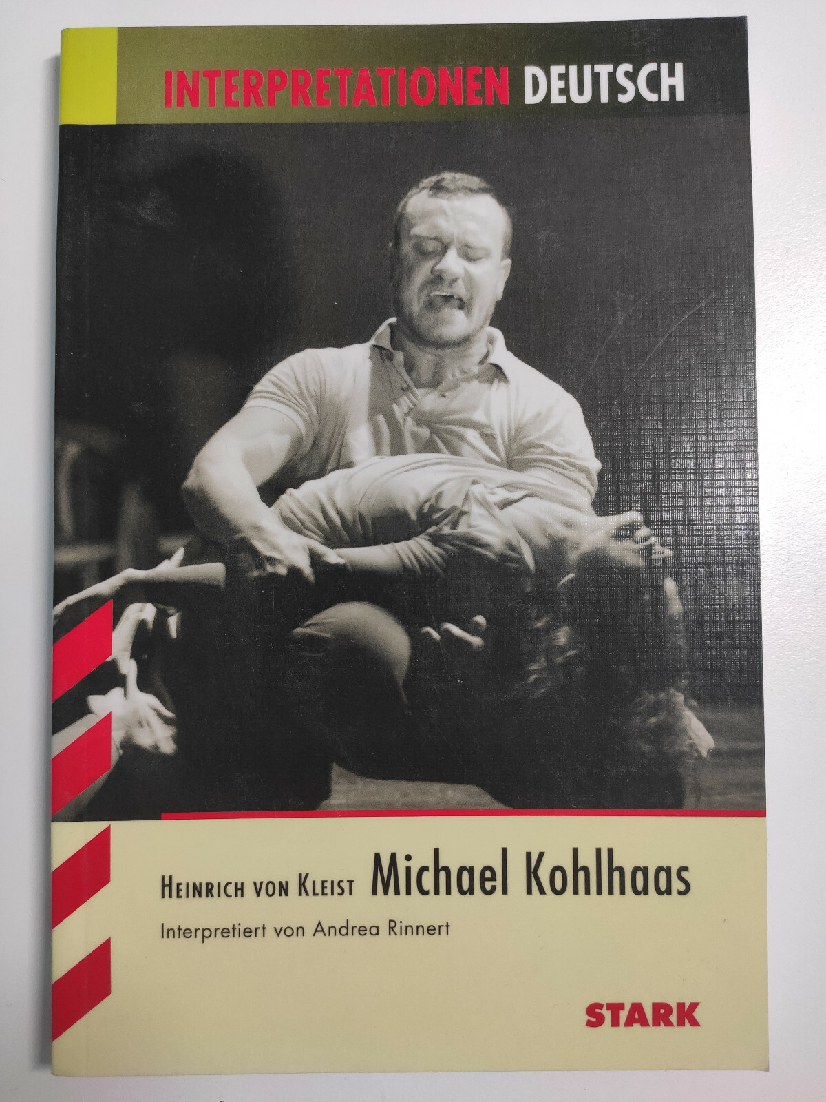 Michael Kohlhaas, Heinrich von Kleist, Interpretationen Deutsch, Stark