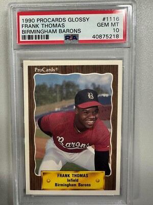 Frank Thomas 1990 Procards Birmingham Barons Glossy Rookie SSP PSA 10- Pop 2