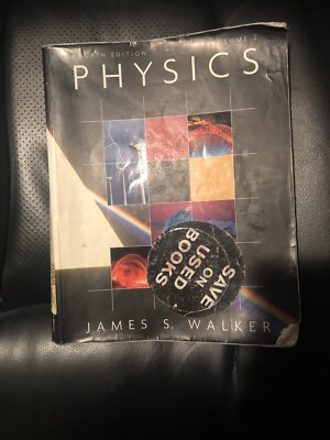 Physics by James S. Walker (4th edition, volume 2)
