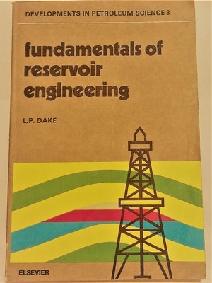 Fundamentals of reservoir engineering, Volume 8 (Developments in Petroleum S...
