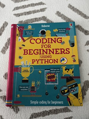 Coding for Beginners: Using Python by Louie Stowell (Spiral Bound, 2017)