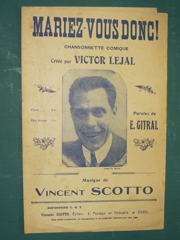 Partition Chant Â«Â Mariez Vous Donc Â» Scotto Gitral