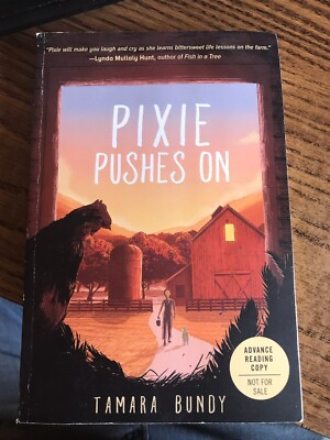 Tamara Bundy - Pixie Pushes On - Uncorrected Proof