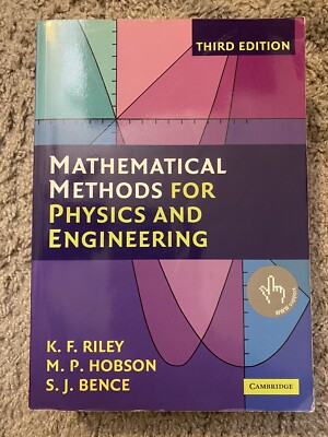 Mathematical Methods for Physics and Engineering: A Comprehensive Guide by Riley