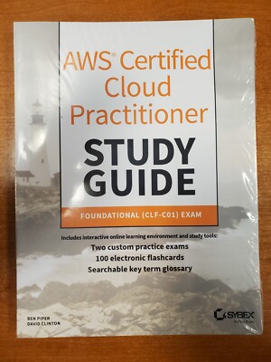 AWS Certified Cloud Practitioner Study Guide: CLF-C01 Exam NEW/SEALED E15E