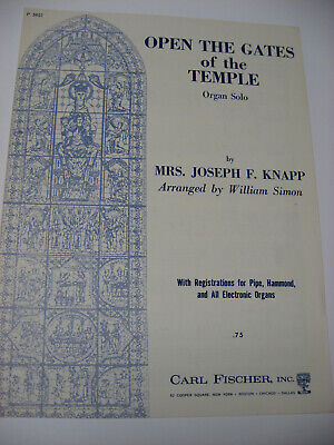 Open the Gates of the Temple Organ Sheet Music Mrs Joseph Knapp William Simon