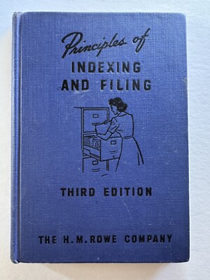 Principles of Indexing and Filing, 1951, 3rd Edition Hardcover The H.M. Rowe Co.