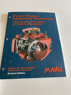 Power Product Equipment Technician: Engine Operation Student Edition A & B