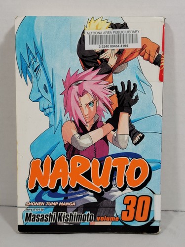 Naruto, Vol. 30 by Masashi Kishimoto (2008, Trade Paperback