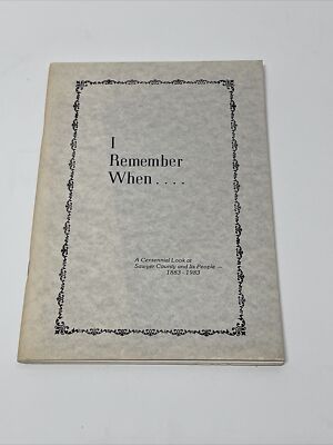 I Remember When: A Centennial Look at Sawyer County and Its People - 1883-1983