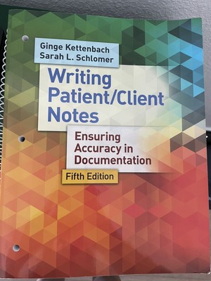 Writing Patient/Client Notes: Ensuring Accuracy in Documentation - GOOD