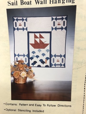 1985 Quilt Connection Sail Boat Wall Hanging Stencil & Applique 29'' x 29''