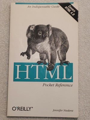 Pocket Reference (o'Reilly): HTML Pocket Reference by Jennifer Niederst (1999,  