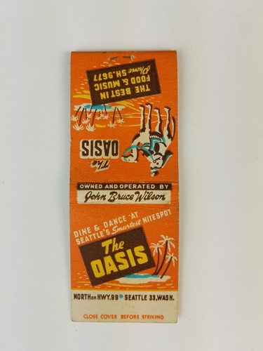 Vintage matchbook cover The Oasis Seattle Washington John Bruce Wilson  c6