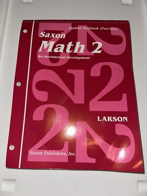 Saxon Math 2 An Incremental Development - Student Workbook, Part One (1)
