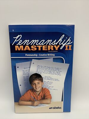 ABeka Penmanship Mastery II, 5th Grade Creative Writing, 4th Edition NEW