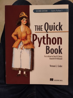 The Quick Python Book : Covers Python 3 by Naomi R. Ceder (2010) - Free Shipping