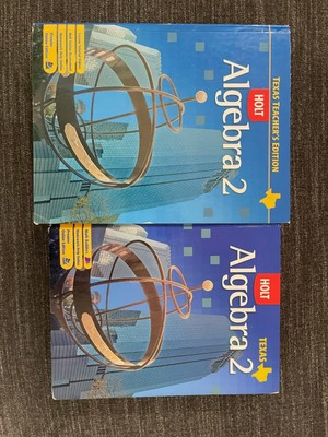 Holt Algebra 2 Teacher and Student Editions