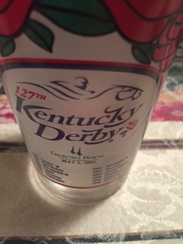 KENTUCKY DERBY CHURCHILL DOWNS Glass 127th year running May 3 2001