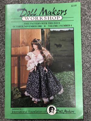 The Doll Makers Workshop Magazine Oct/Nov 1988 Vol. 3 No. 4 - With Pattern
