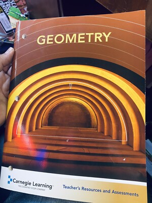 Geometry Teacher's Resources and Assessments  Carnegie Learning  book
