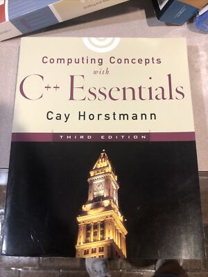 Computing Concepts with C++ Essentials by Cay S. Horstmann (2002, Trade...