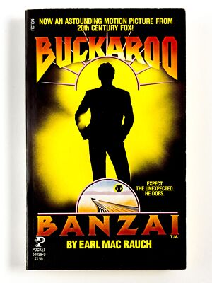 Earl Mac Rauch / BUCKAROO BANZAI 1st Edition 1984