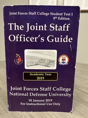 The Joint Staff Officers Guide Academic Year 2019 8th Edition Student Text 1