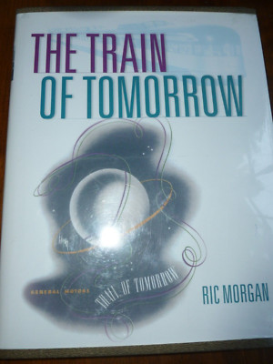The Train of Tomorrow, a collectible book