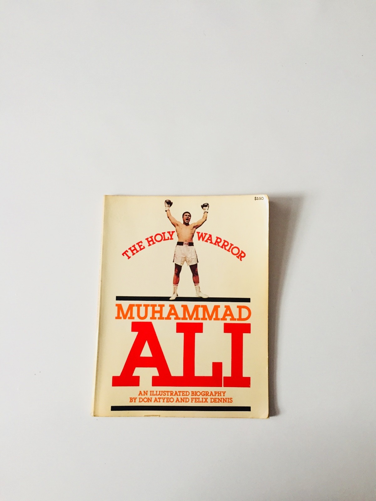Muhammad Ali 1975 The Holy Warrior Book An Illustrated Biography By Don Atyeo
