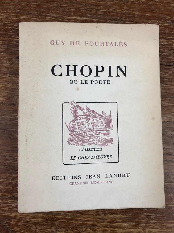 Guy De PourtalÃ¨S Chopin Ou Le Poete Ed. Landru (1947) Ex. NumÃ©RotÃ© Sur VÃ©Lin