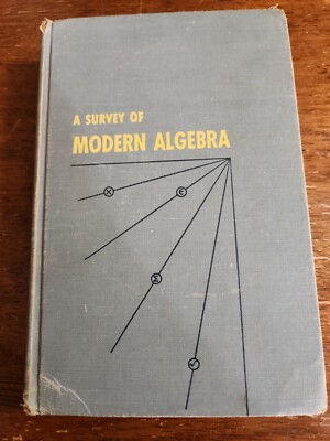 A Survey Of Modern Algebra 12th Printing 1963 Vintage HC Mathematics Book