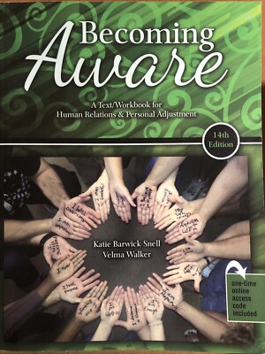 Becoming Aware: a Text/Workbook for Human Relations and Personal Adjustment...