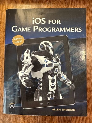 iOS for Game Programmers by Allen Sherrod (2015, Trade Paperback)