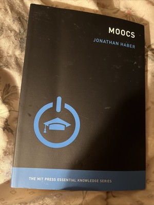 MOOCs- Book, The  MIT Press Essential Knowledge series-Jonathan Haber