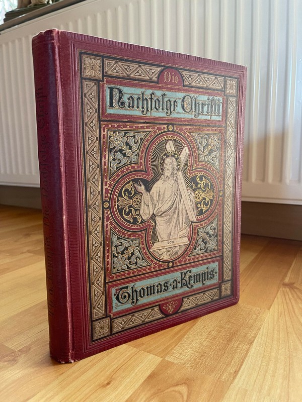 Die Nachfolge Christi. ÃBers. V. Albert Werfer. Mit Originalzeichnungen Von Carl