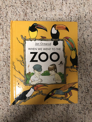 When we went to the ZOO by Jan Ormerod - Hardcover 1991