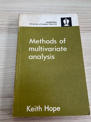 Methods of Multivariate Analysis KEITH HOPE 1968 1st Edition Mathematics