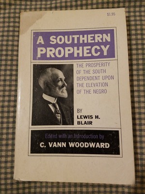 Southern Prophecy: The Prosperity of the South Dependent upon the Elevation..1st